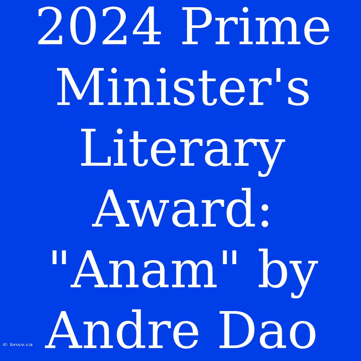 2024 Prime Minister's Literary Award: 