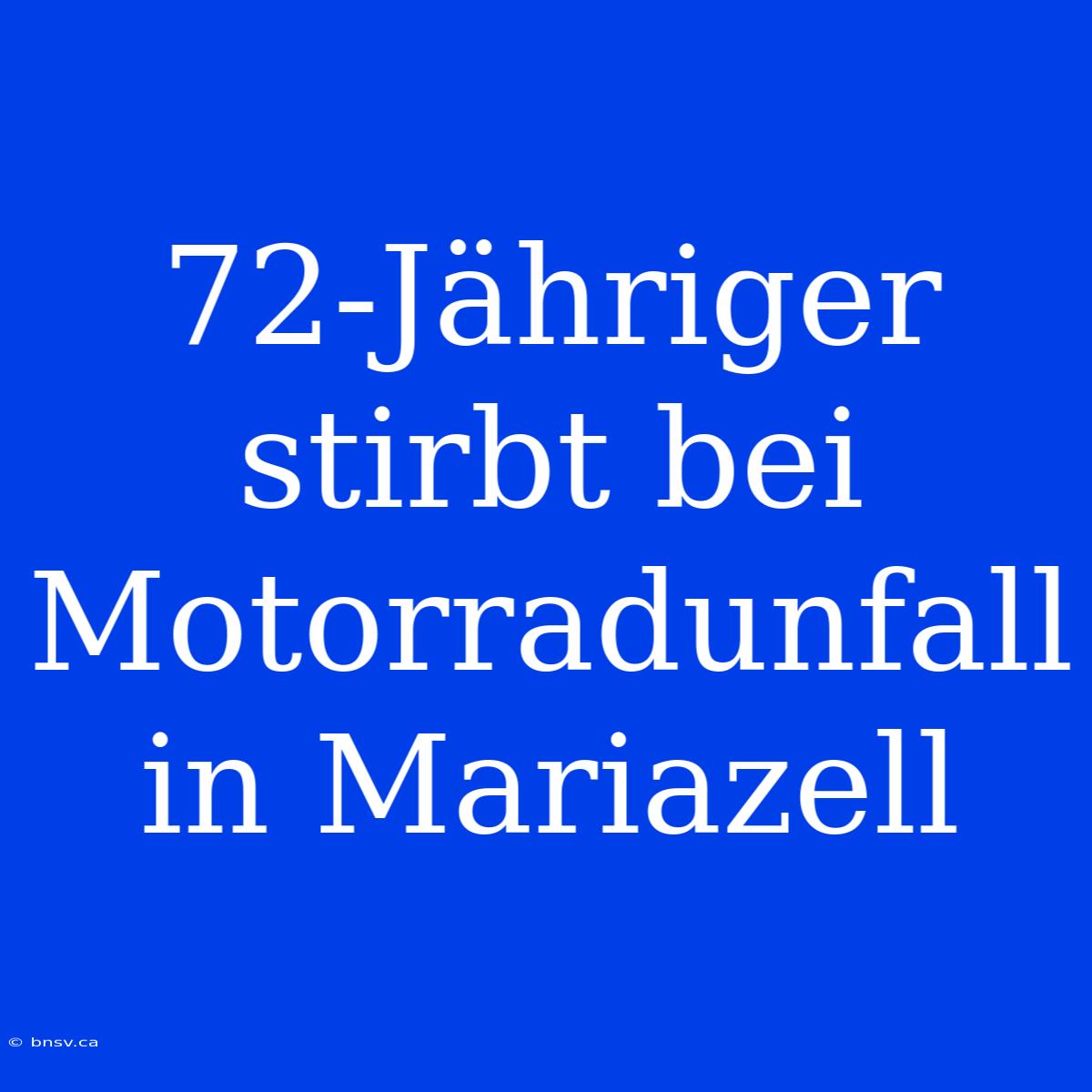 72-Jähriger Stirbt Bei Motorradunfall In Mariazell