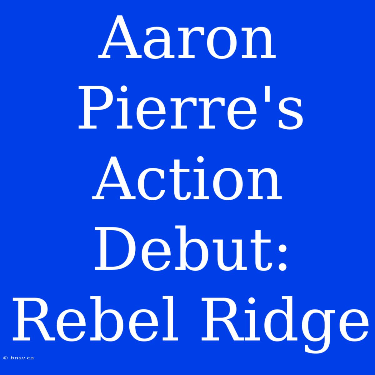 Aaron Pierre's Action Debut: Rebel Ridge