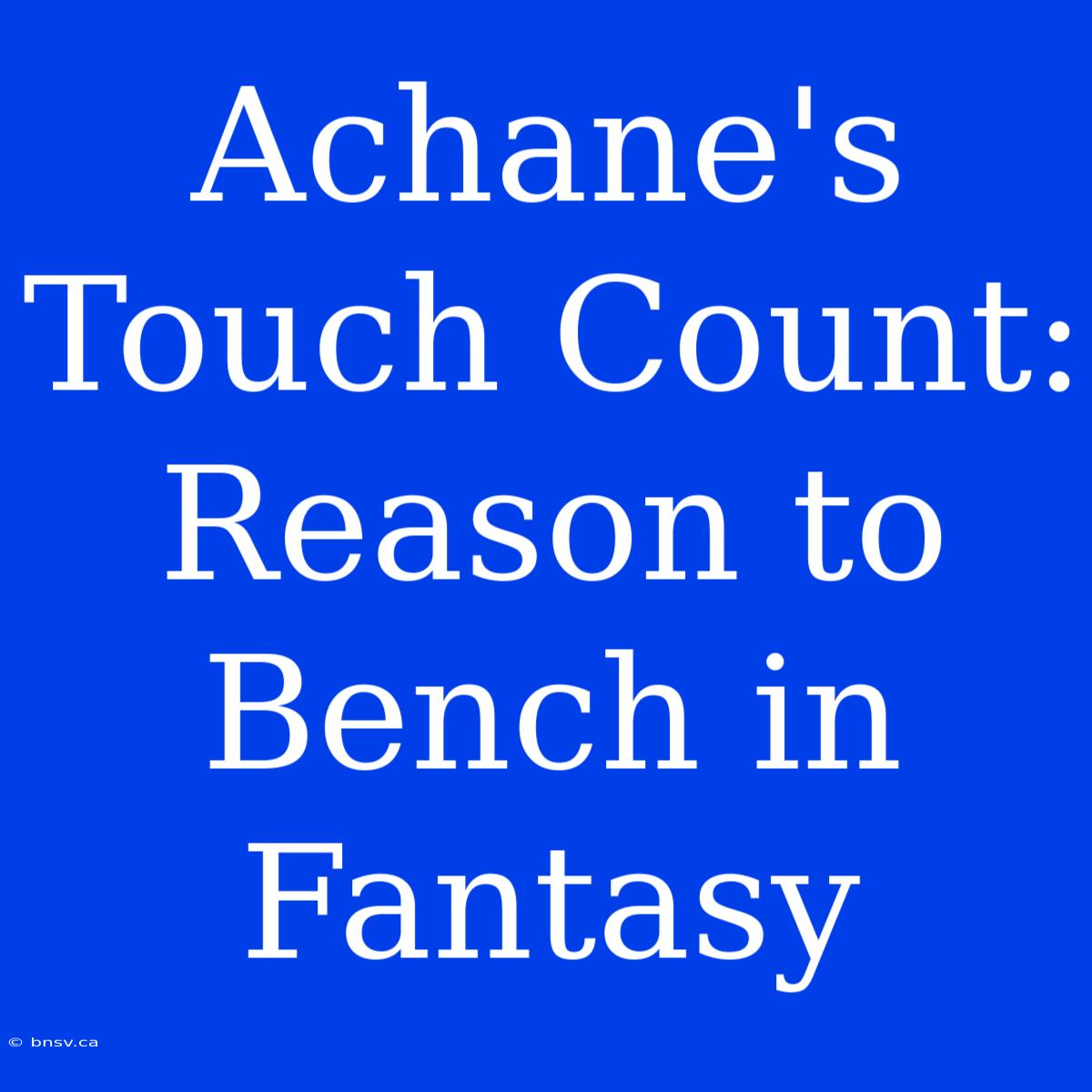 Achane's Touch Count:  Reason To Bench In Fantasy