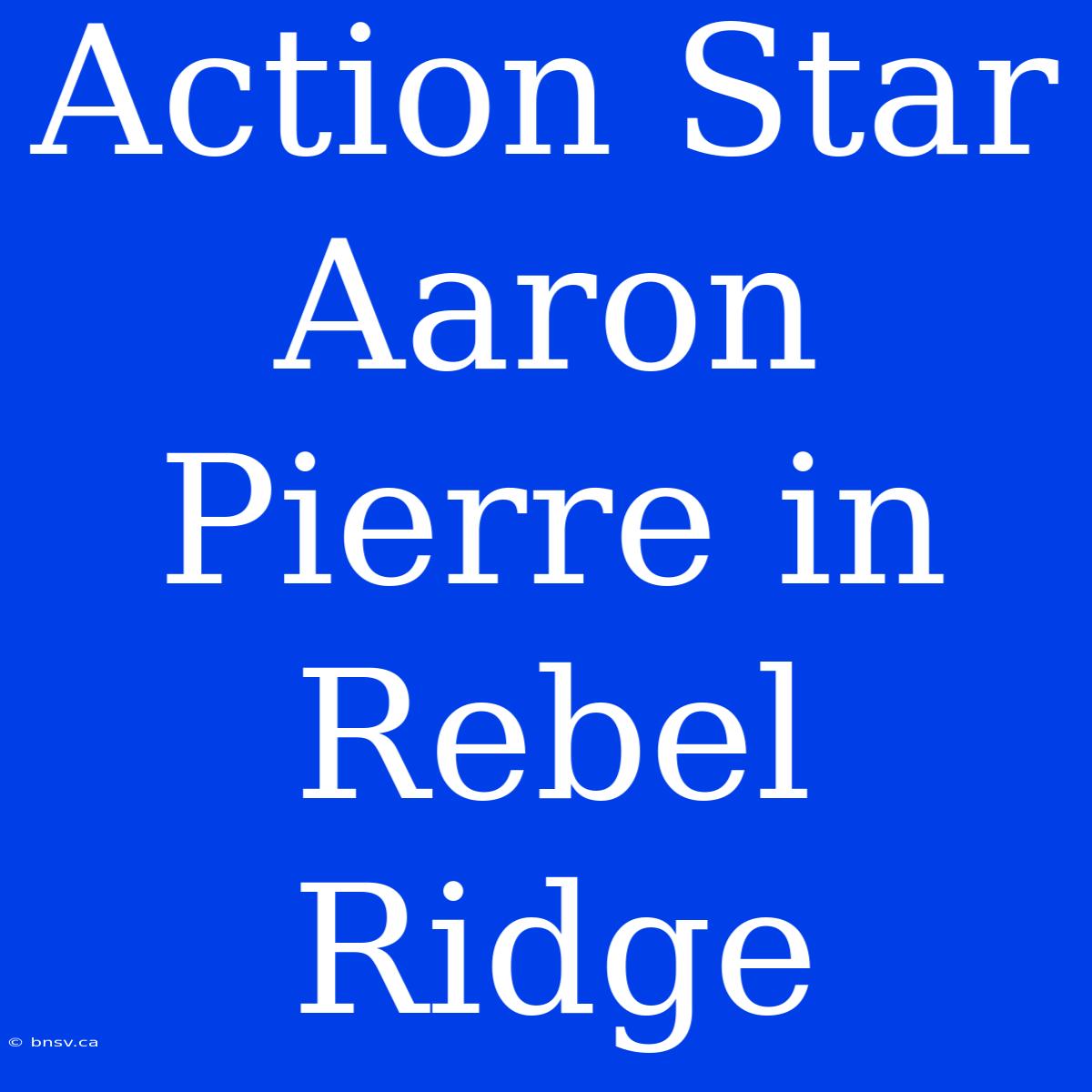 Action Star Aaron Pierre In Rebel Ridge