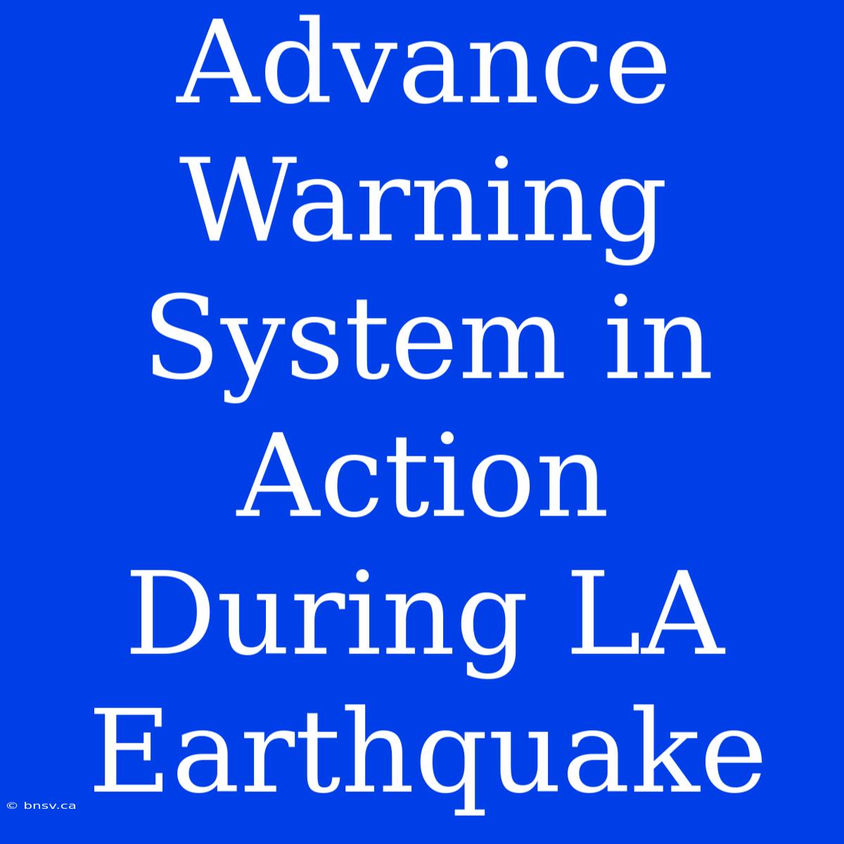 Advance Warning System In Action During LA Earthquake