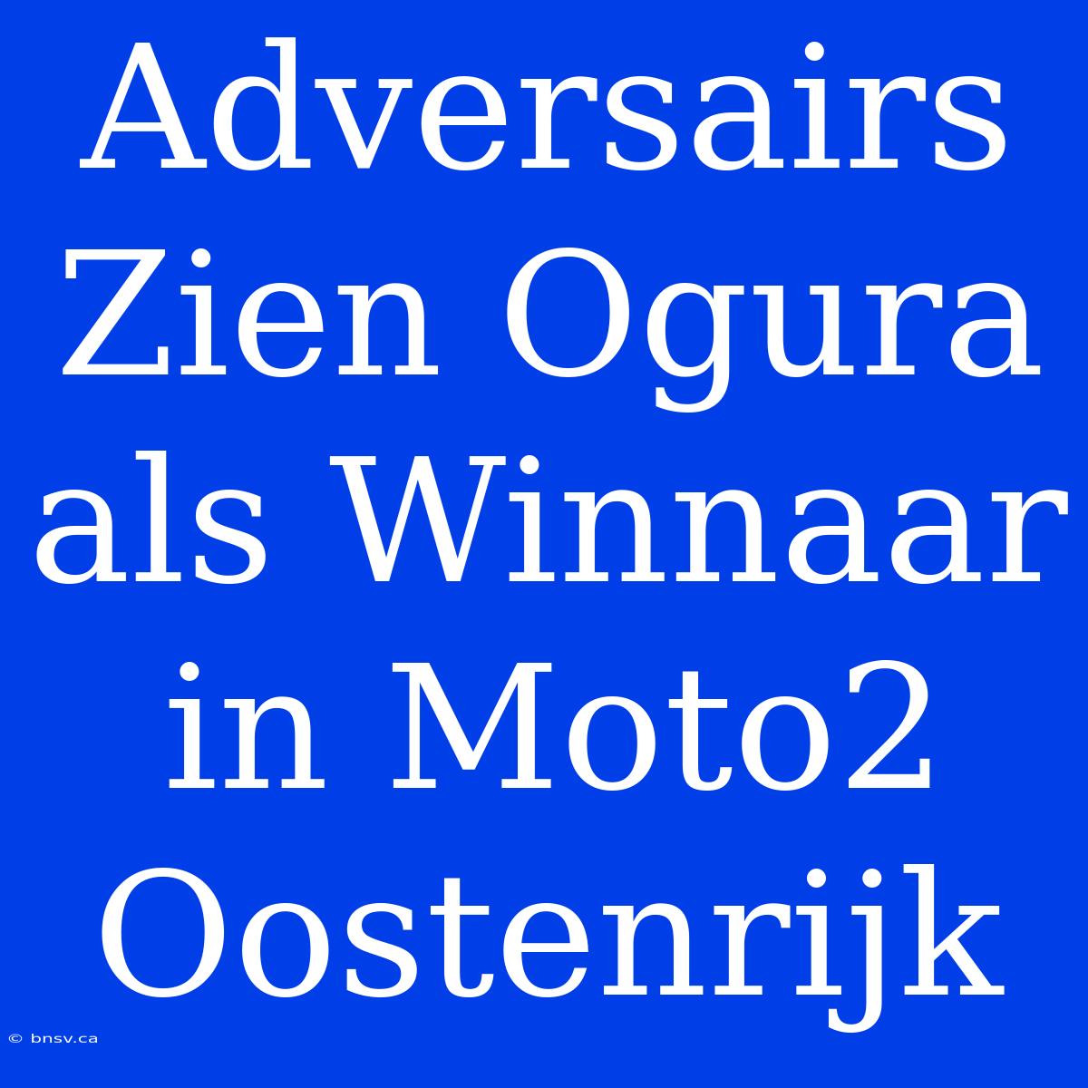 Adversairs Zien Ogura Als Winnaar In Moto2 Oostenrijk