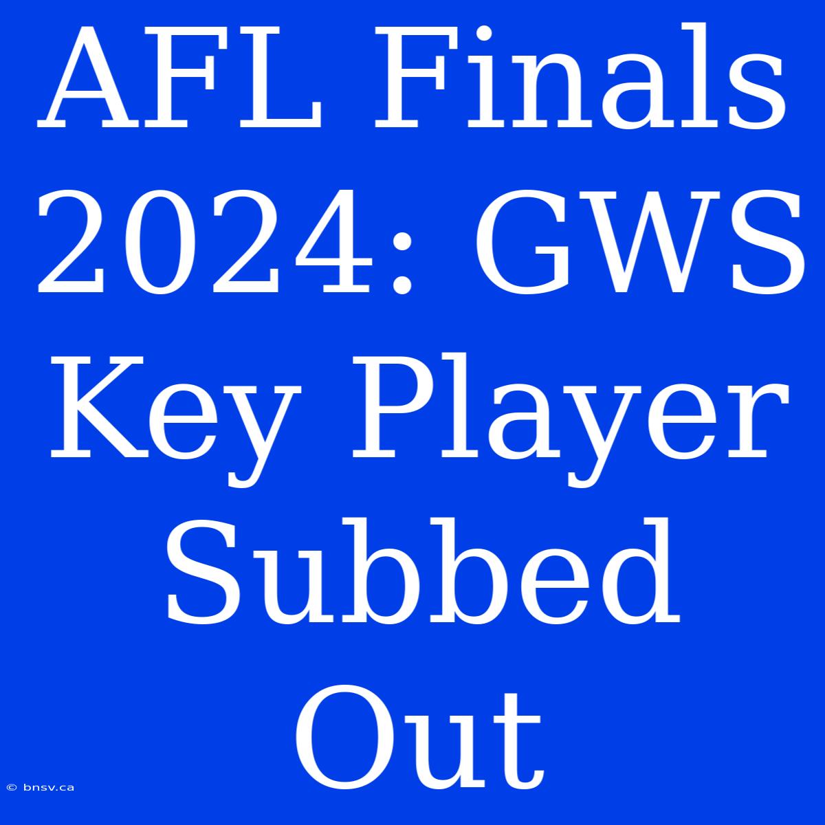 AFL Finals 2024: GWS Key Player Subbed Out