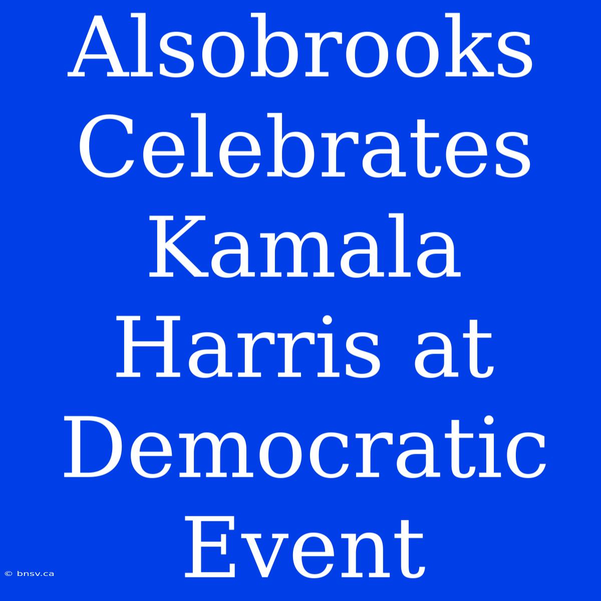 Alsobrooks Celebrates Kamala Harris At Democratic Event