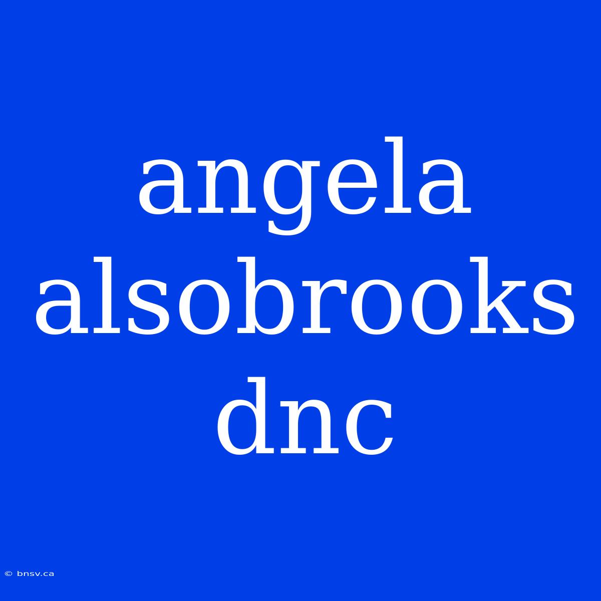 Angela Alsobrooks Dnc