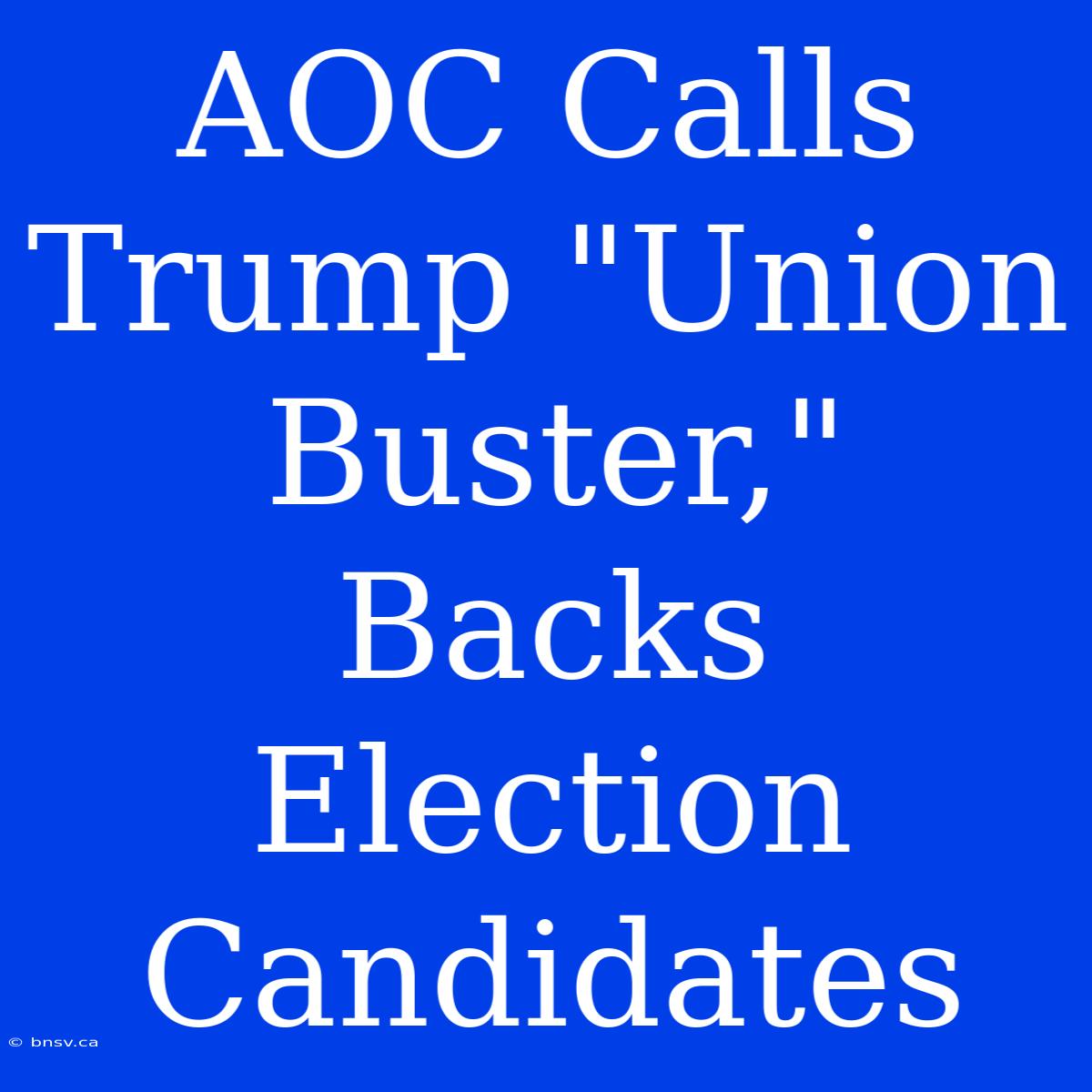 AOC Calls Trump 