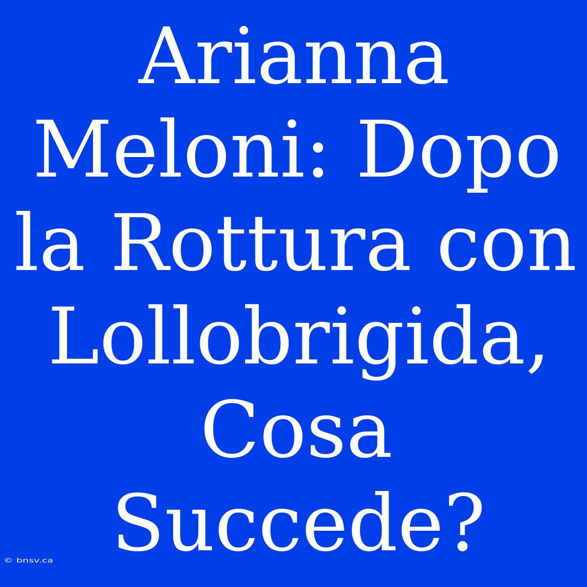 Arianna Meloni: Dopo La Rottura Con Lollobrigida, Cosa Succede?