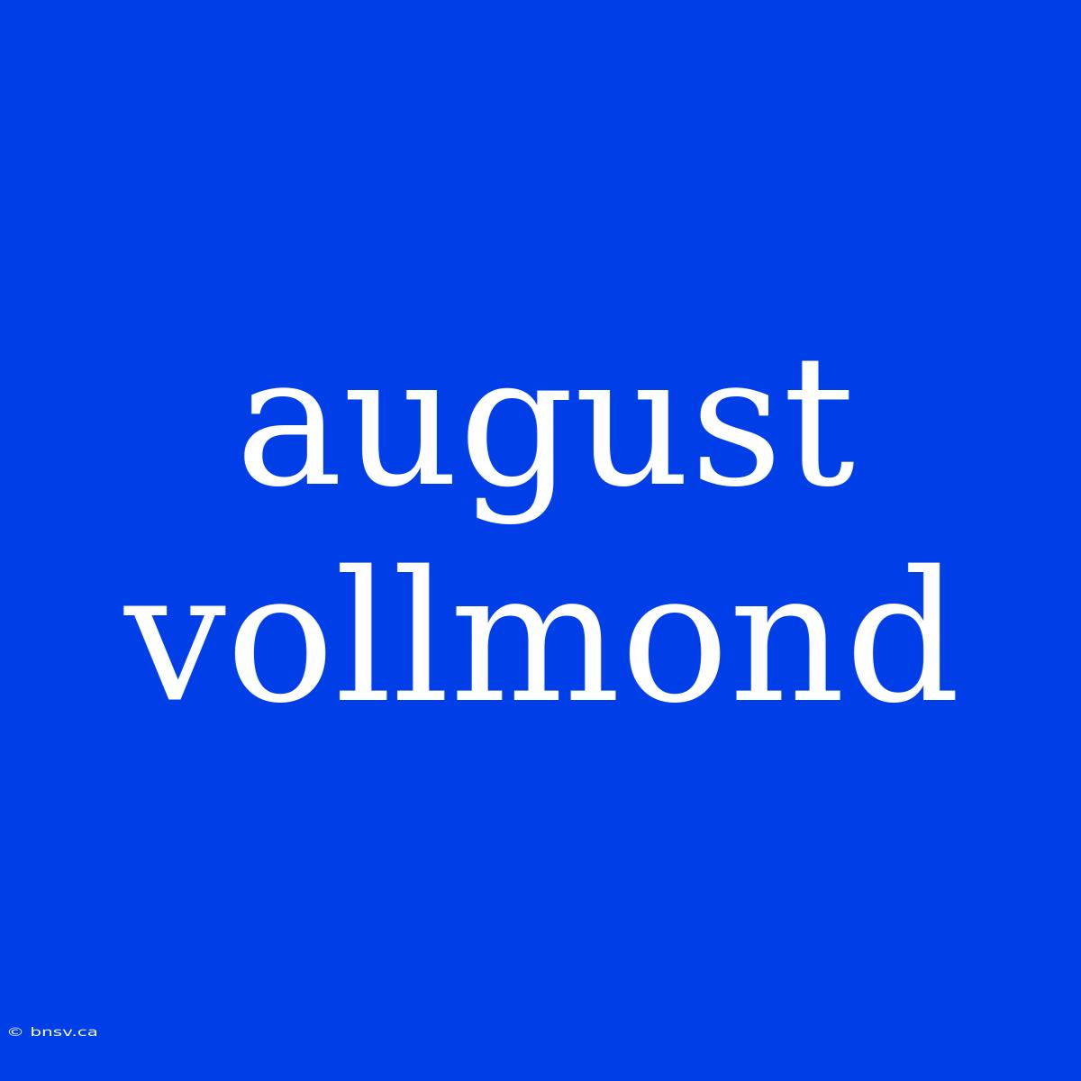 August Vollmond