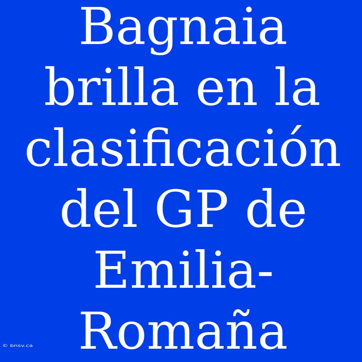 Bagnaia Brilla En La Clasificación Del GP De Emilia-Romaña