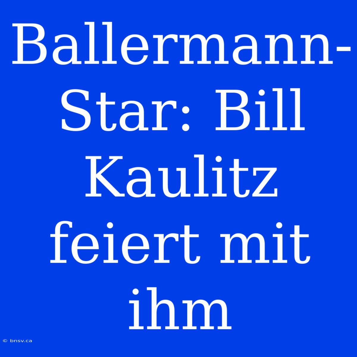 Ballermann-Star: Bill Kaulitz Feiert Mit Ihm