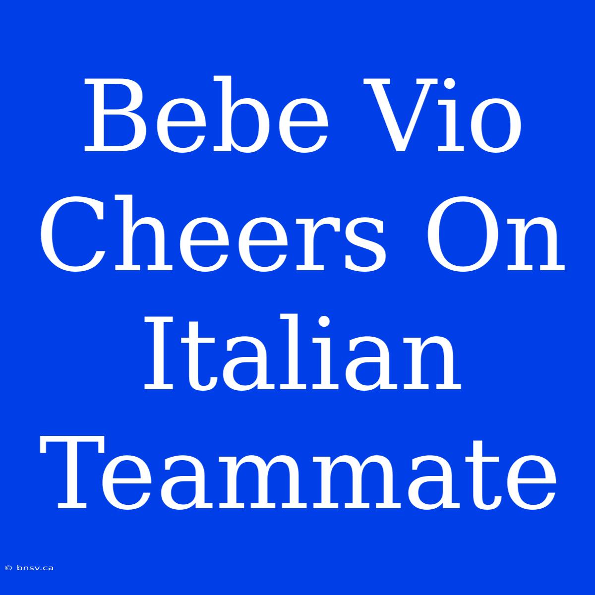 Bebe Vio Cheers On Italian Teammate