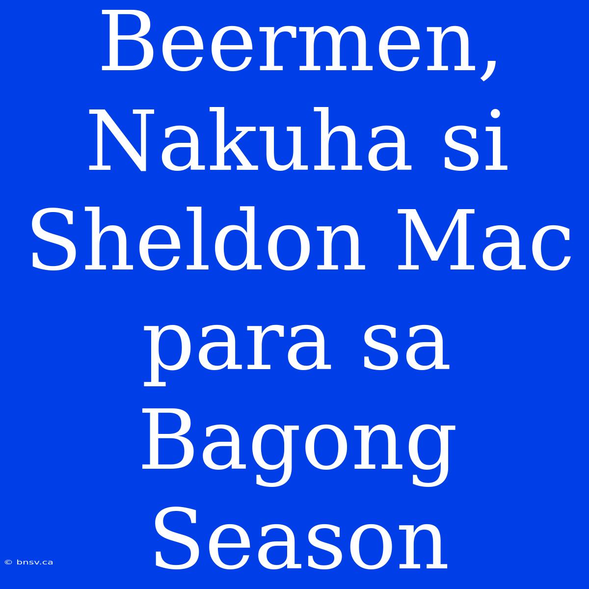 Beermen, Nakuha Si Sheldon Mac Para Sa Bagong Season