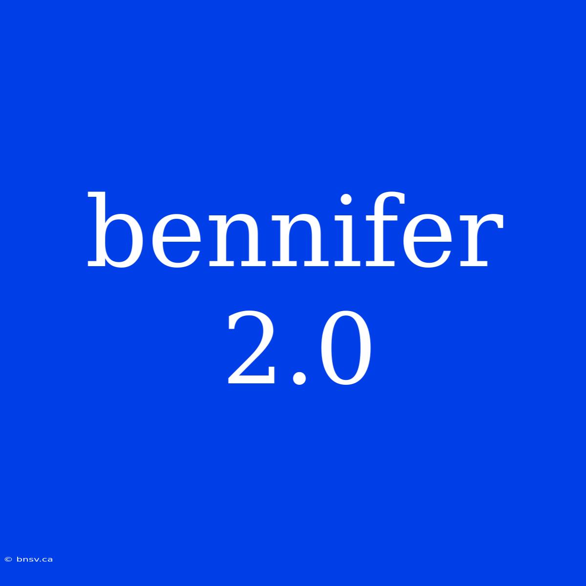 Bennifer 2.0