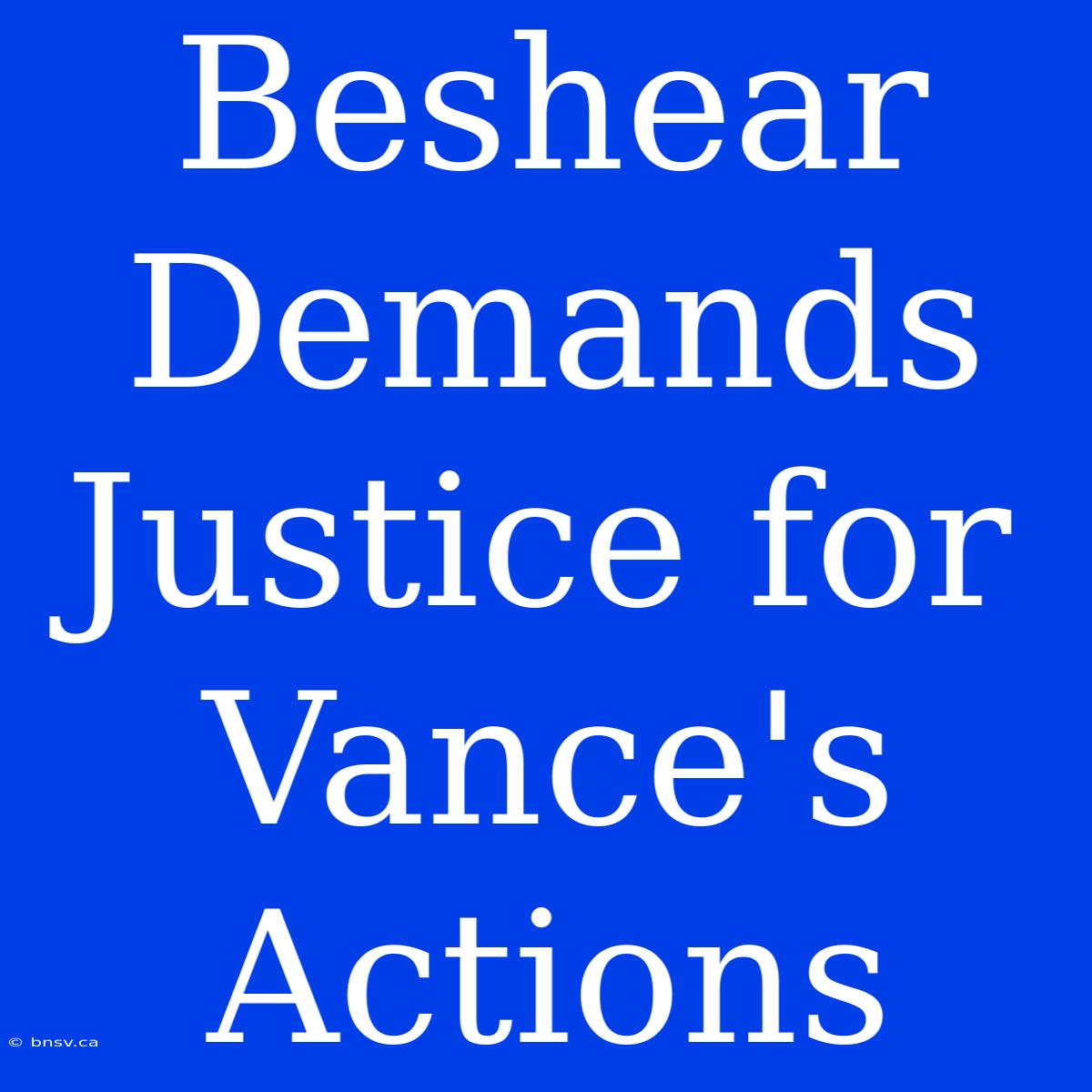 Beshear Demands Justice For Vance's Actions