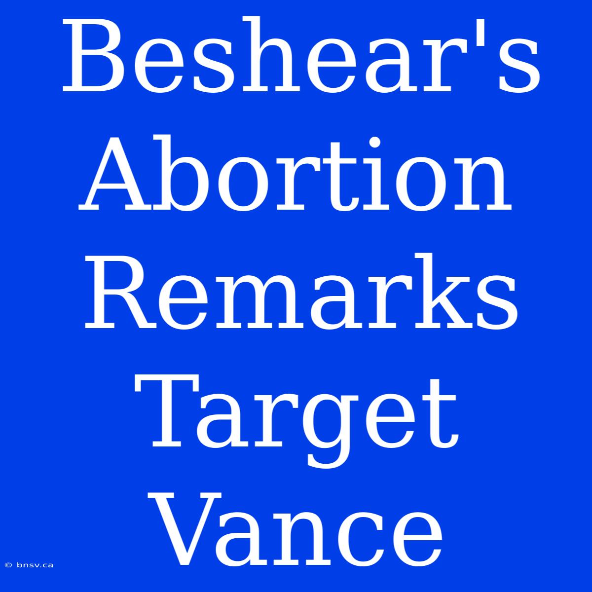 Beshear's Abortion Remarks Target Vance