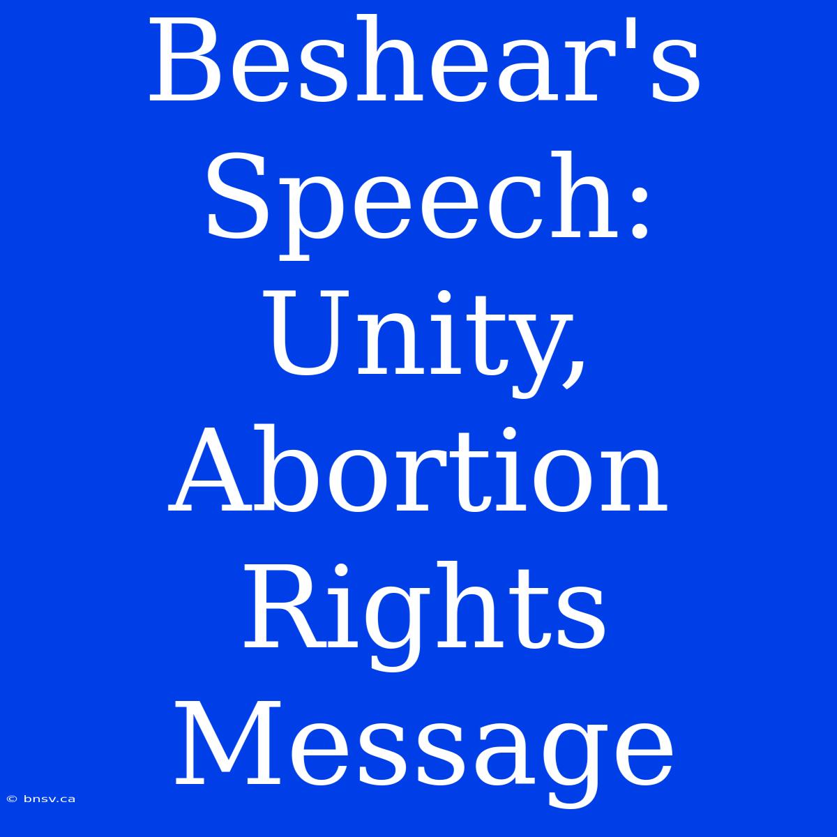 Beshear's Speech: Unity, Abortion Rights Message