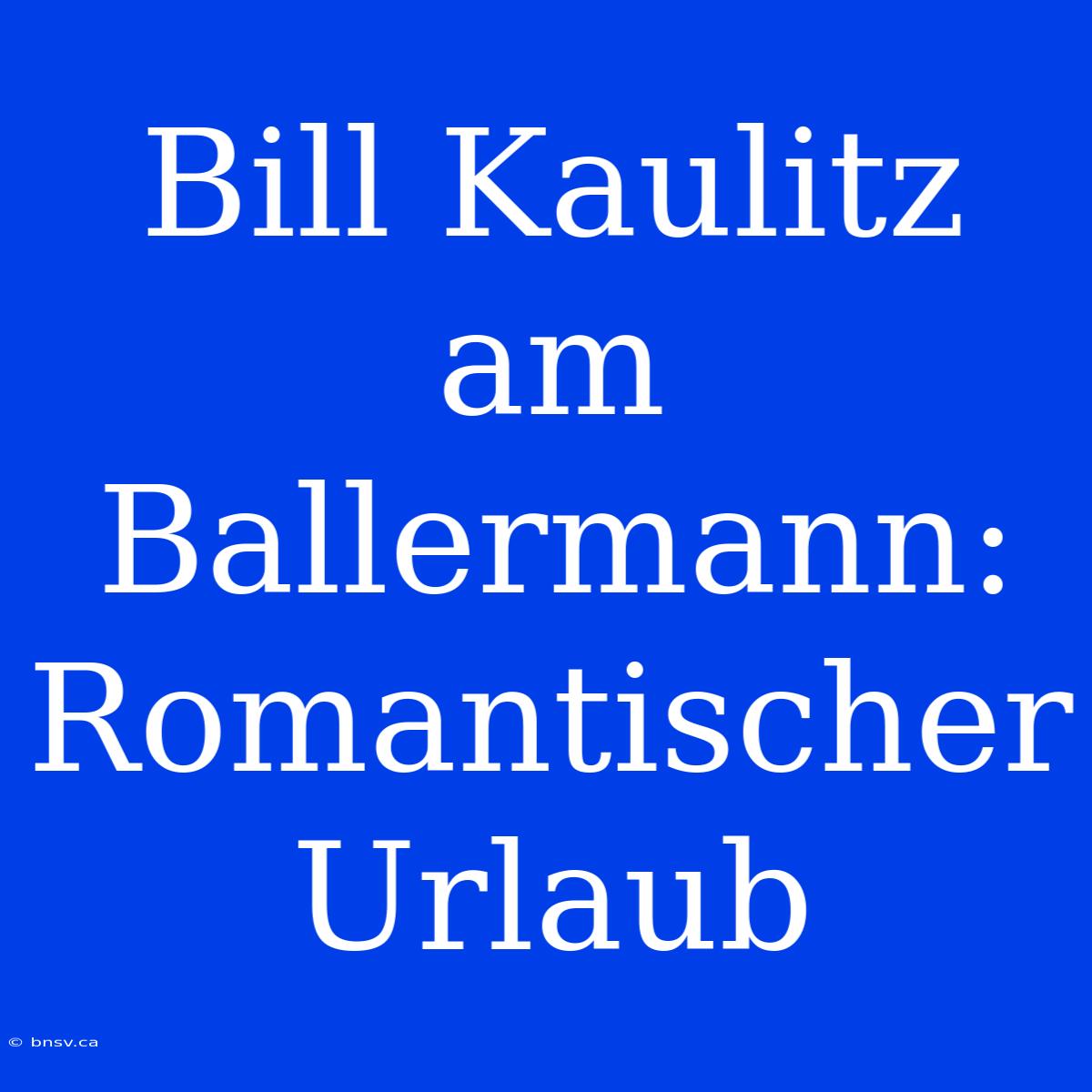 Bill Kaulitz Am Ballermann: Romantischer Urlaub