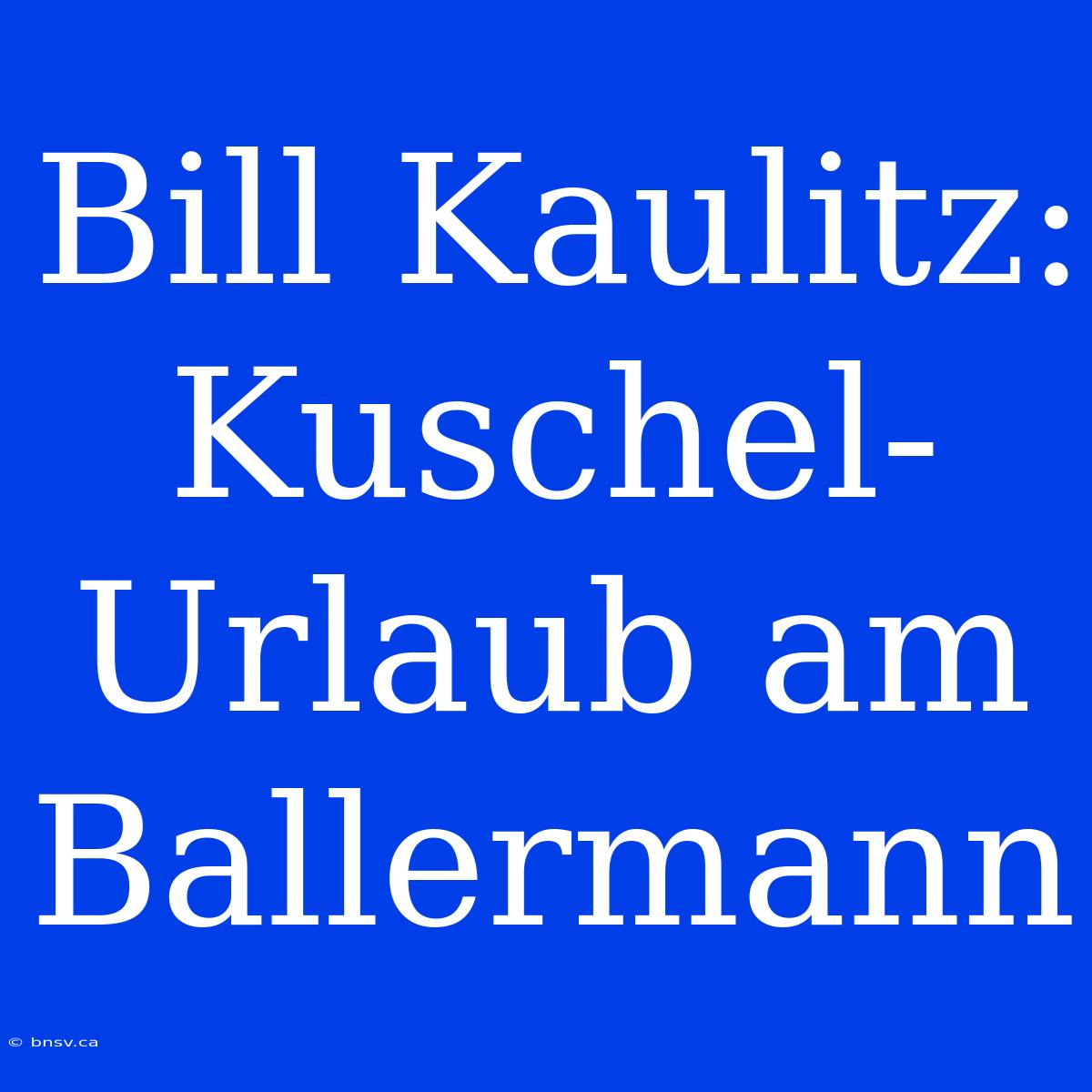 Bill Kaulitz: Kuschel-Urlaub Am Ballermann