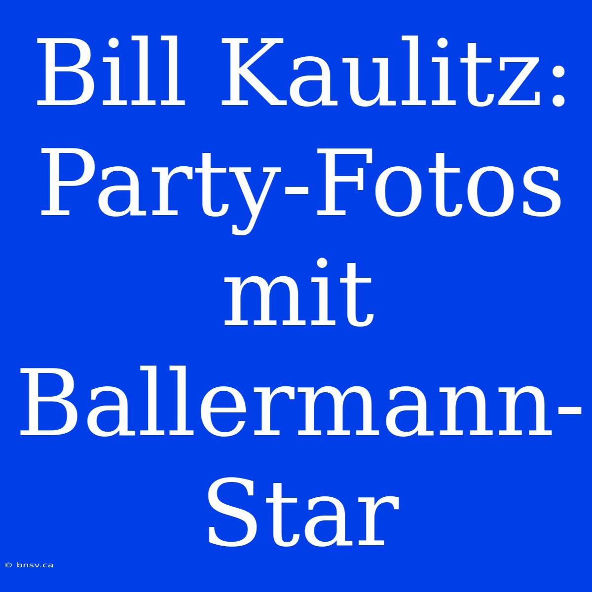 Bill Kaulitz: Party-Fotos Mit Ballermann-Star