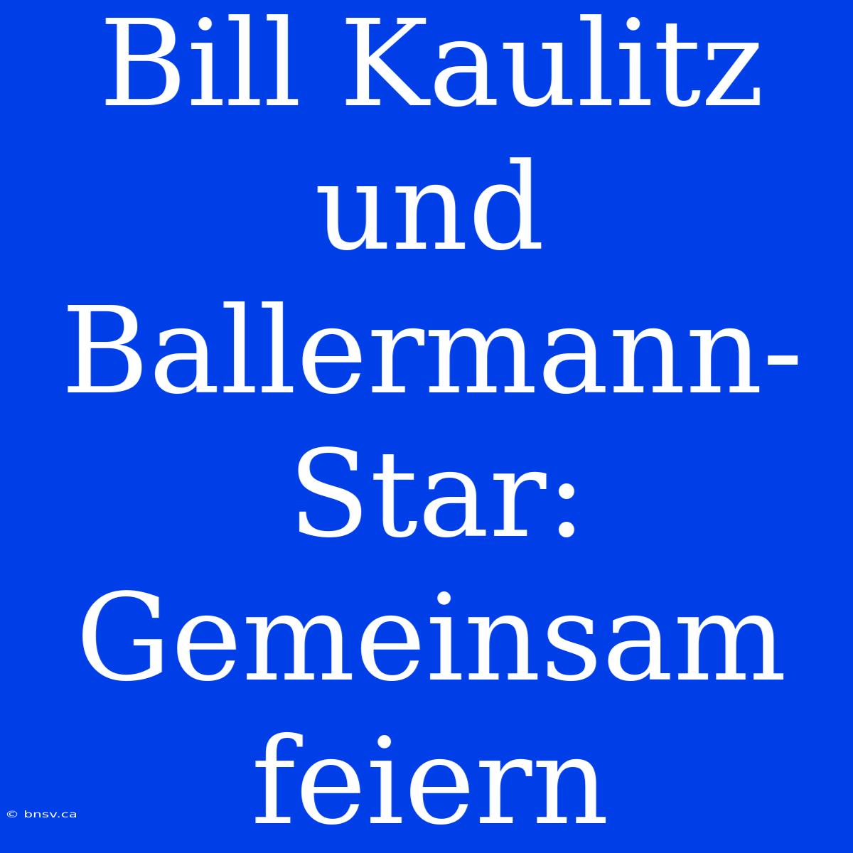 Bill Kaulitz Und Ballermann-Star: Gemeinsam Feiern