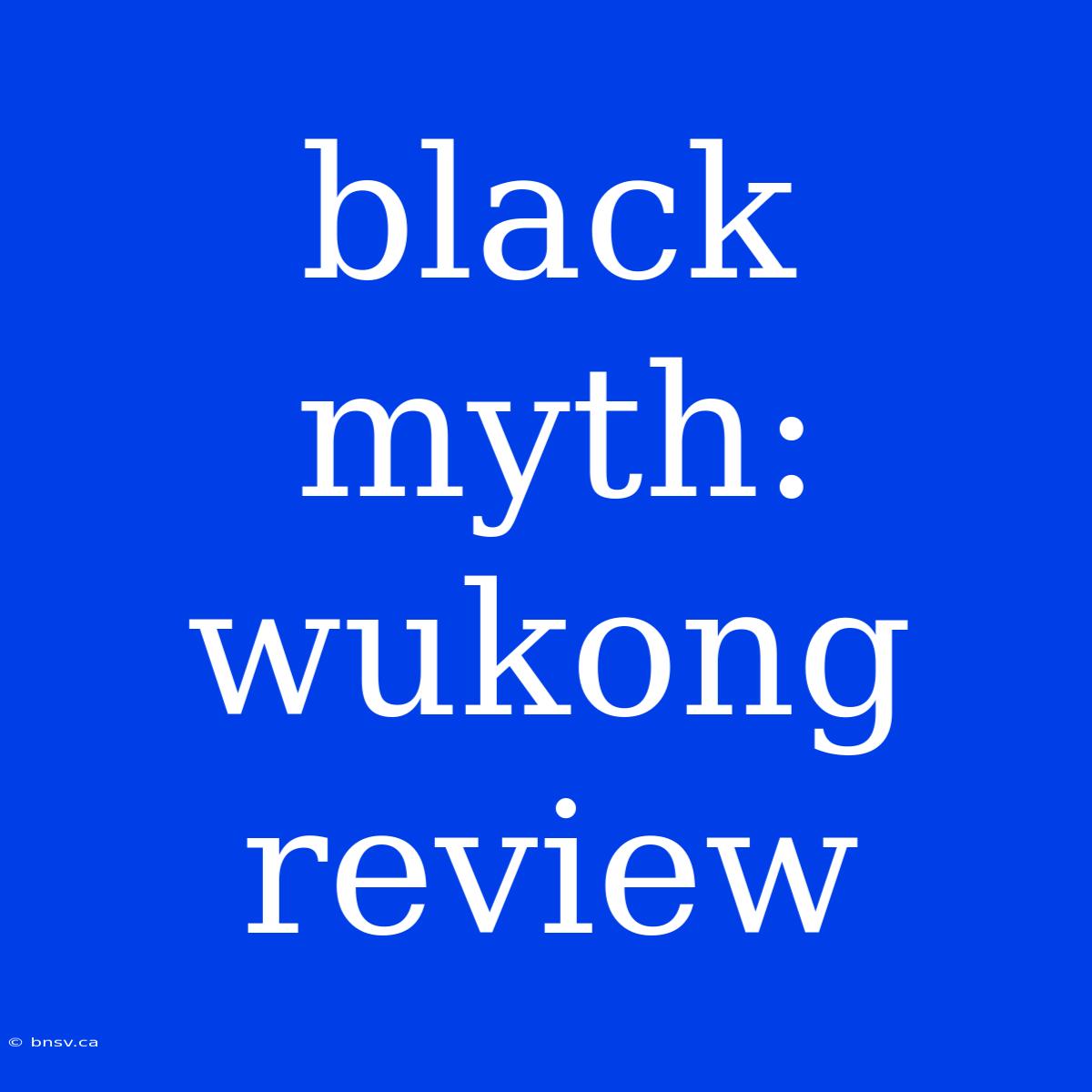 Black Myth: Wukong Review