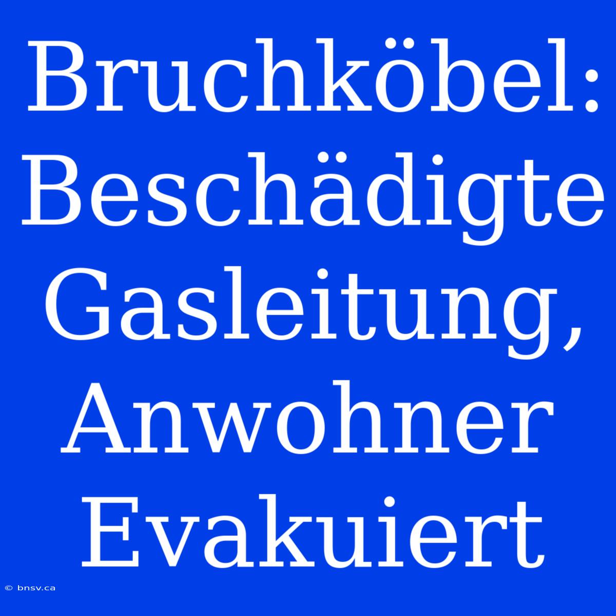 Bruchköbel: Beschädigte Gasleitung, Anwohner Evakuiert