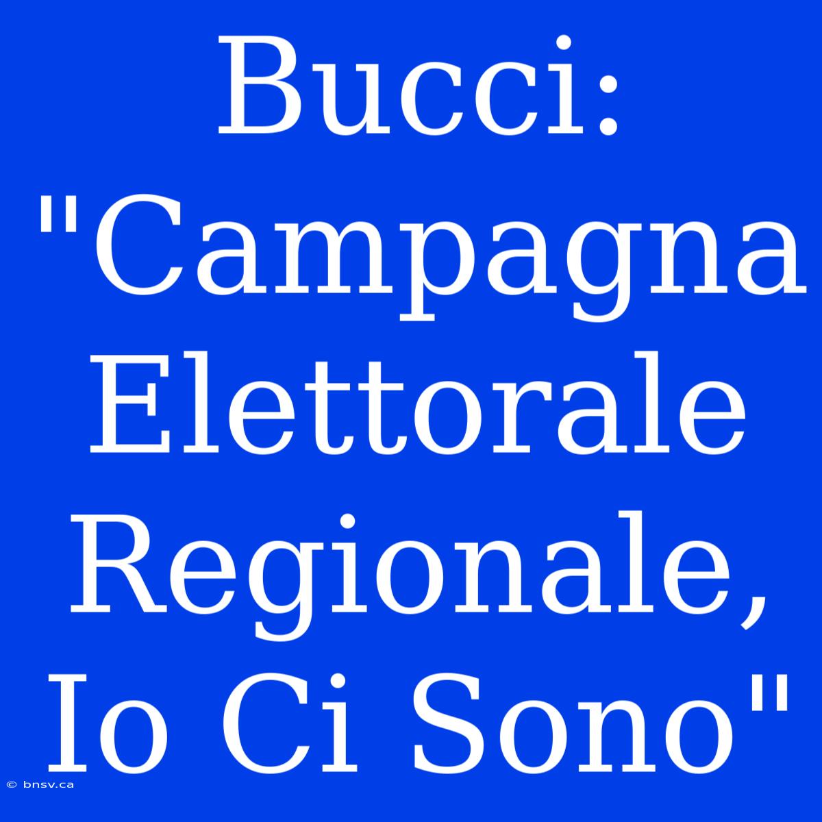 Bucci: 