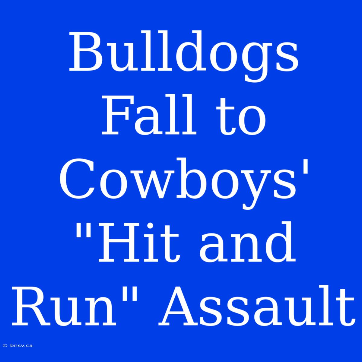 Bulldogs Fall To Cowboys' 