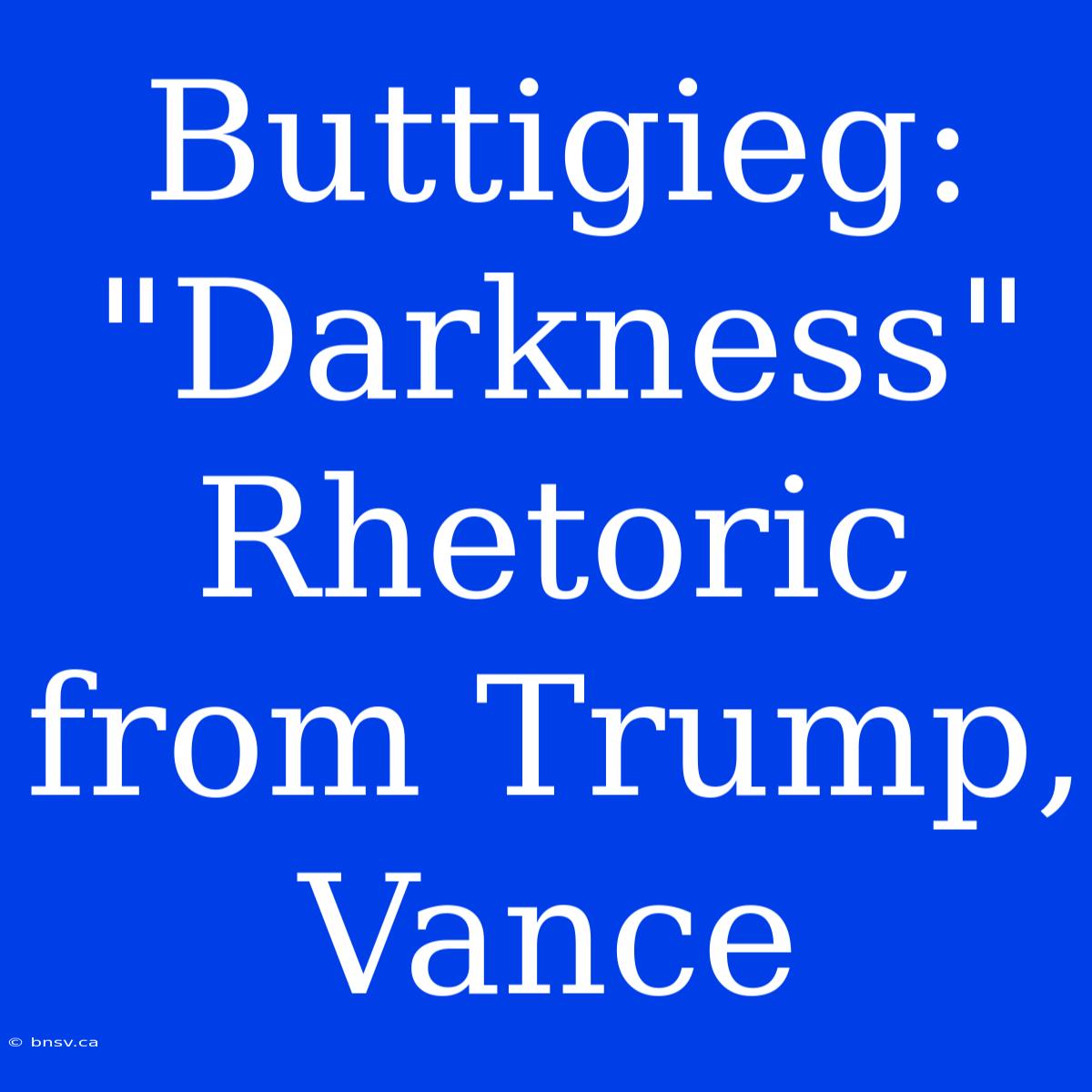 Buttigieg: 