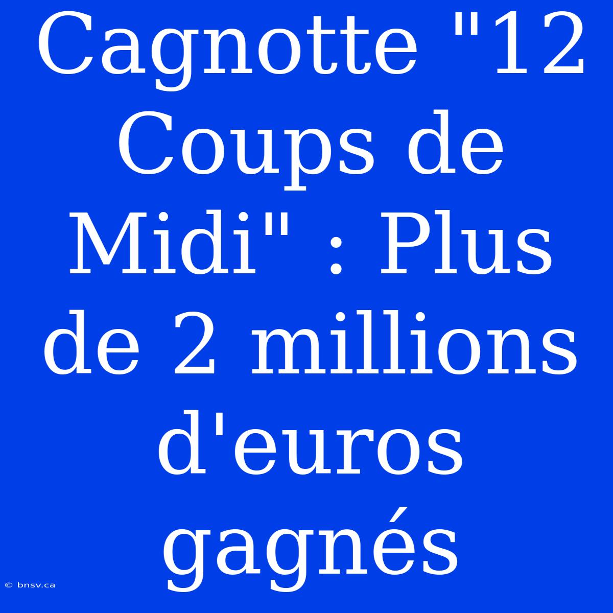 Cagnotte 