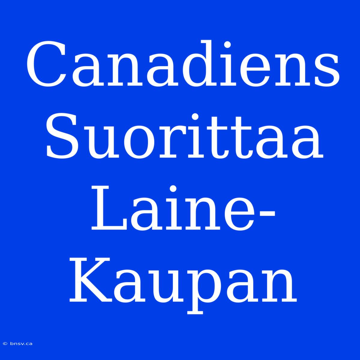 Canadiens Suorittaa Laine-Kaupan