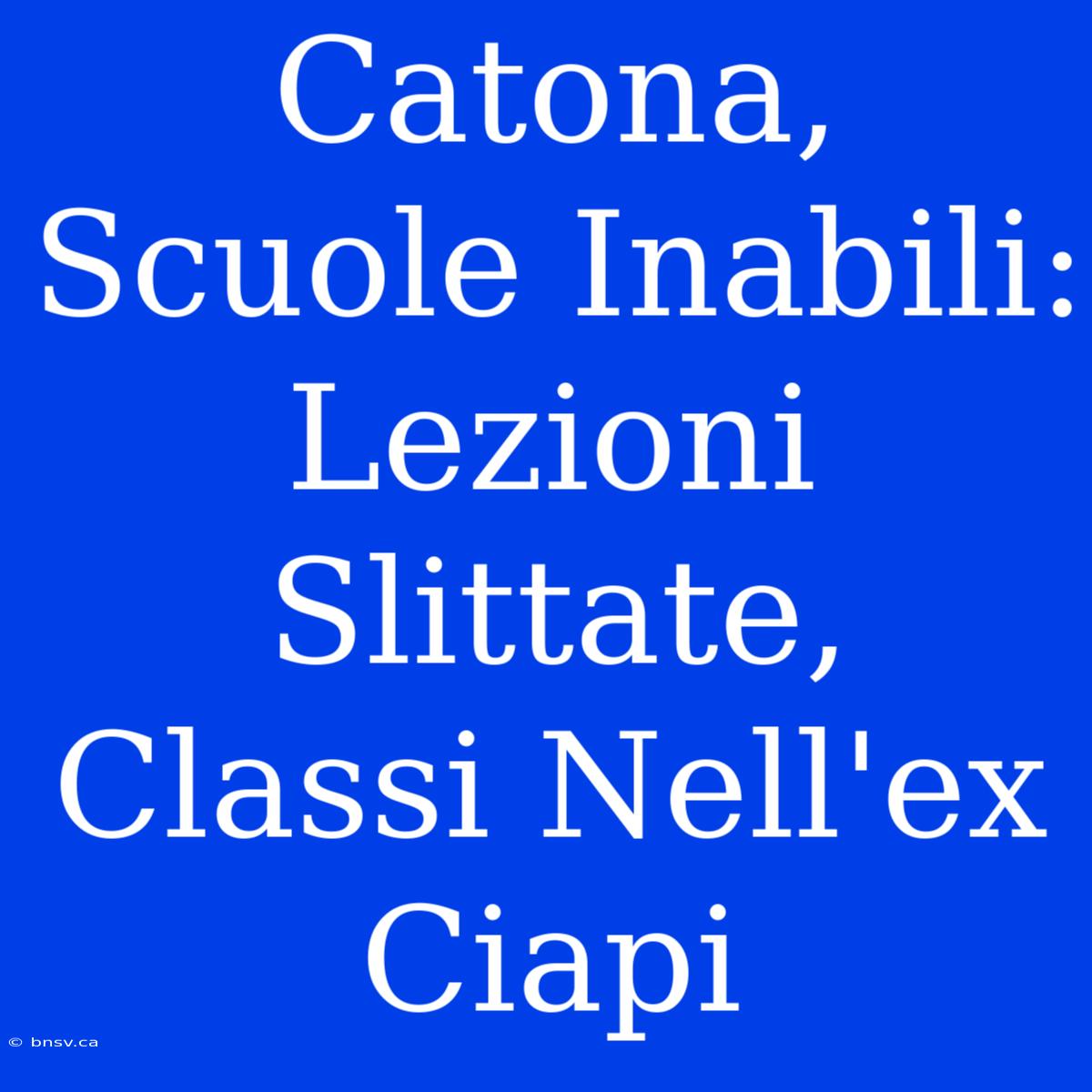 Catona, Scuole Inabili: Lezioni Slittate, Classi Nell'ex Ciapi