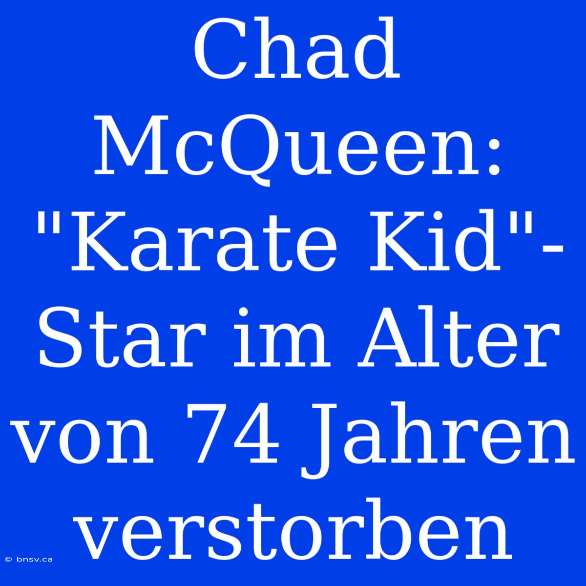 Chad McQueen: 