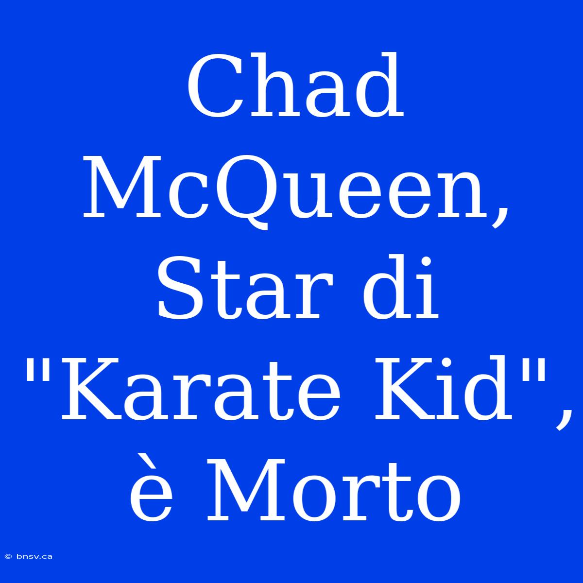 Chad McQueen, Star Di 