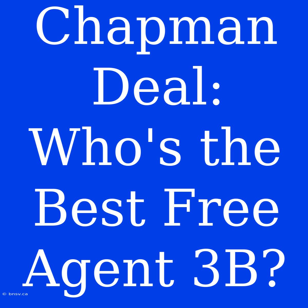 Chapman Deal: Who's The Best Free Agent 3B?