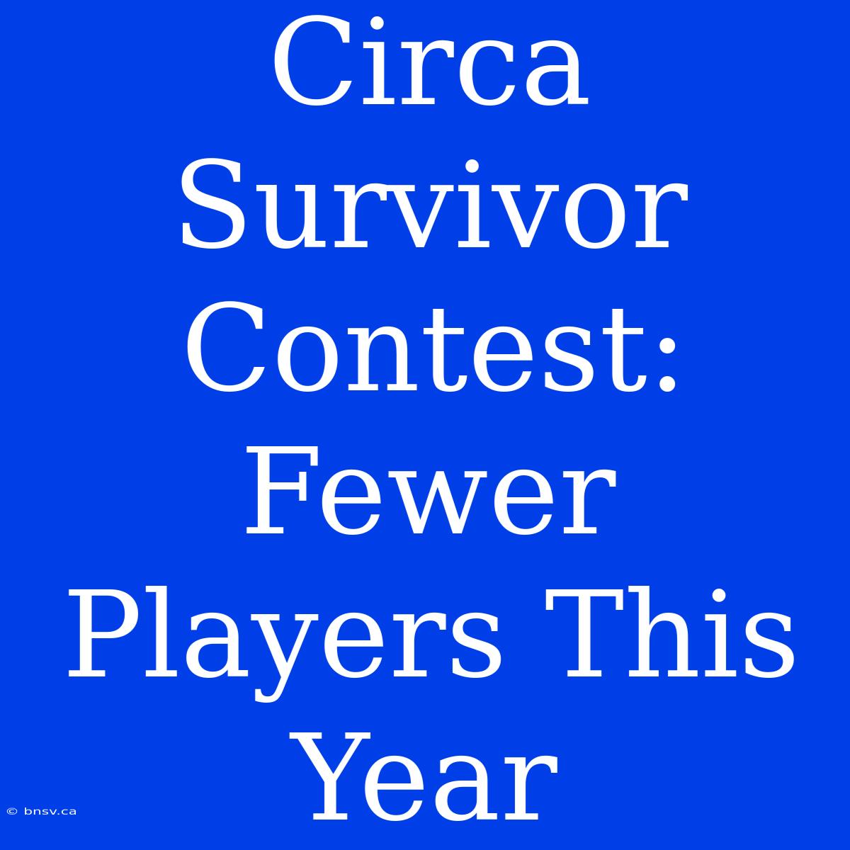 Circa Survivor Contest: Fewer Players This Year