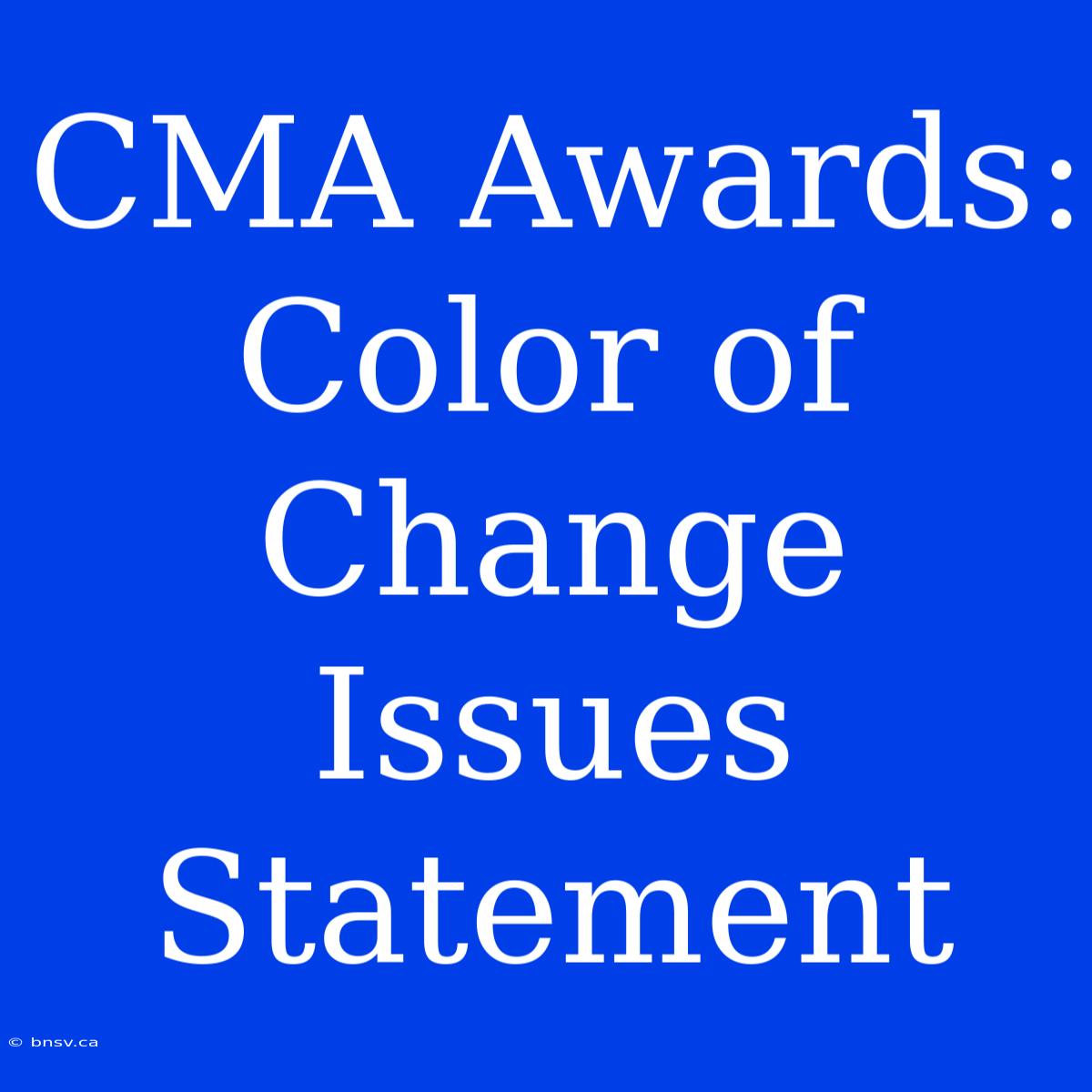 CMA Awards: Color Of Change Issues Statement