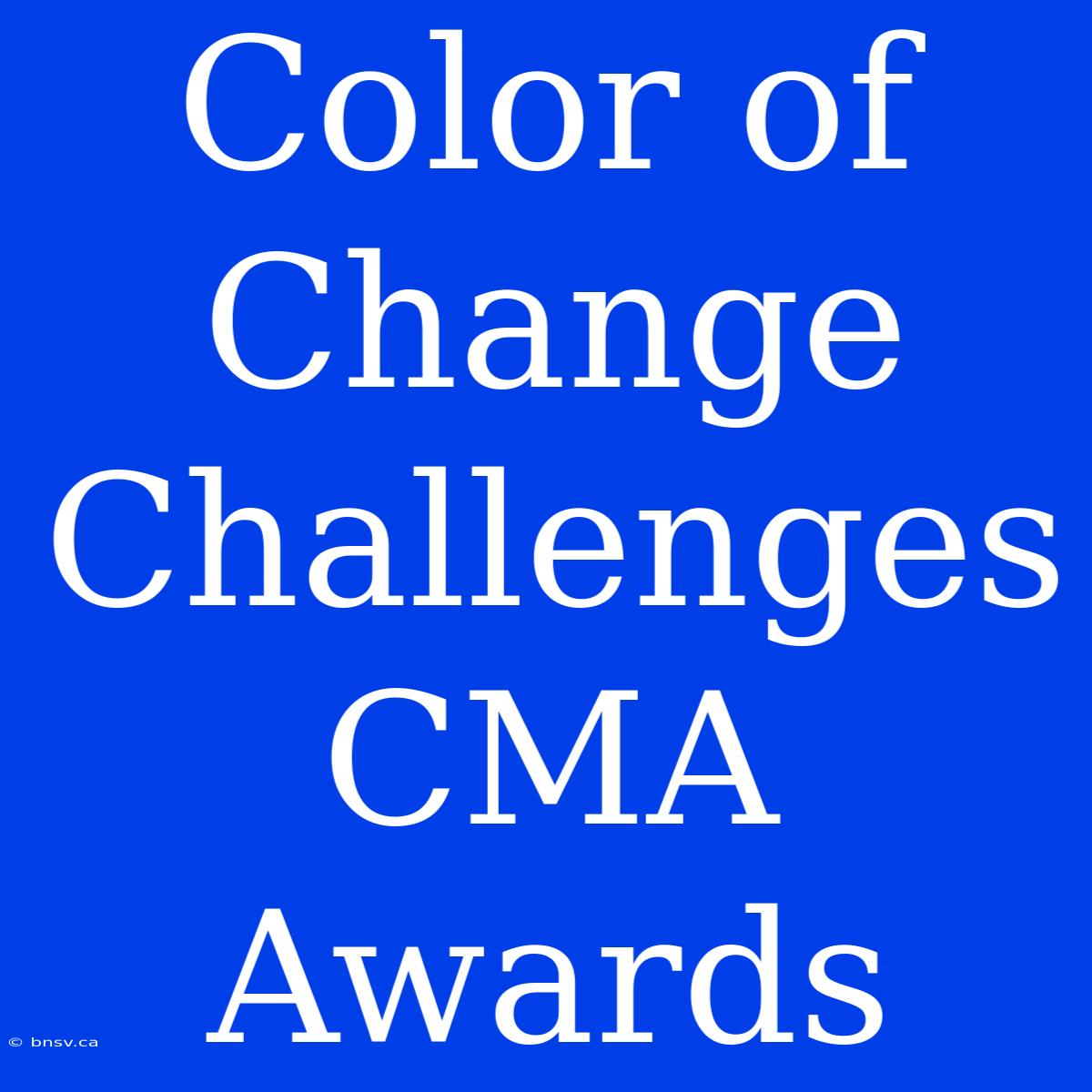 Color Of Change Challenges CMA Awards