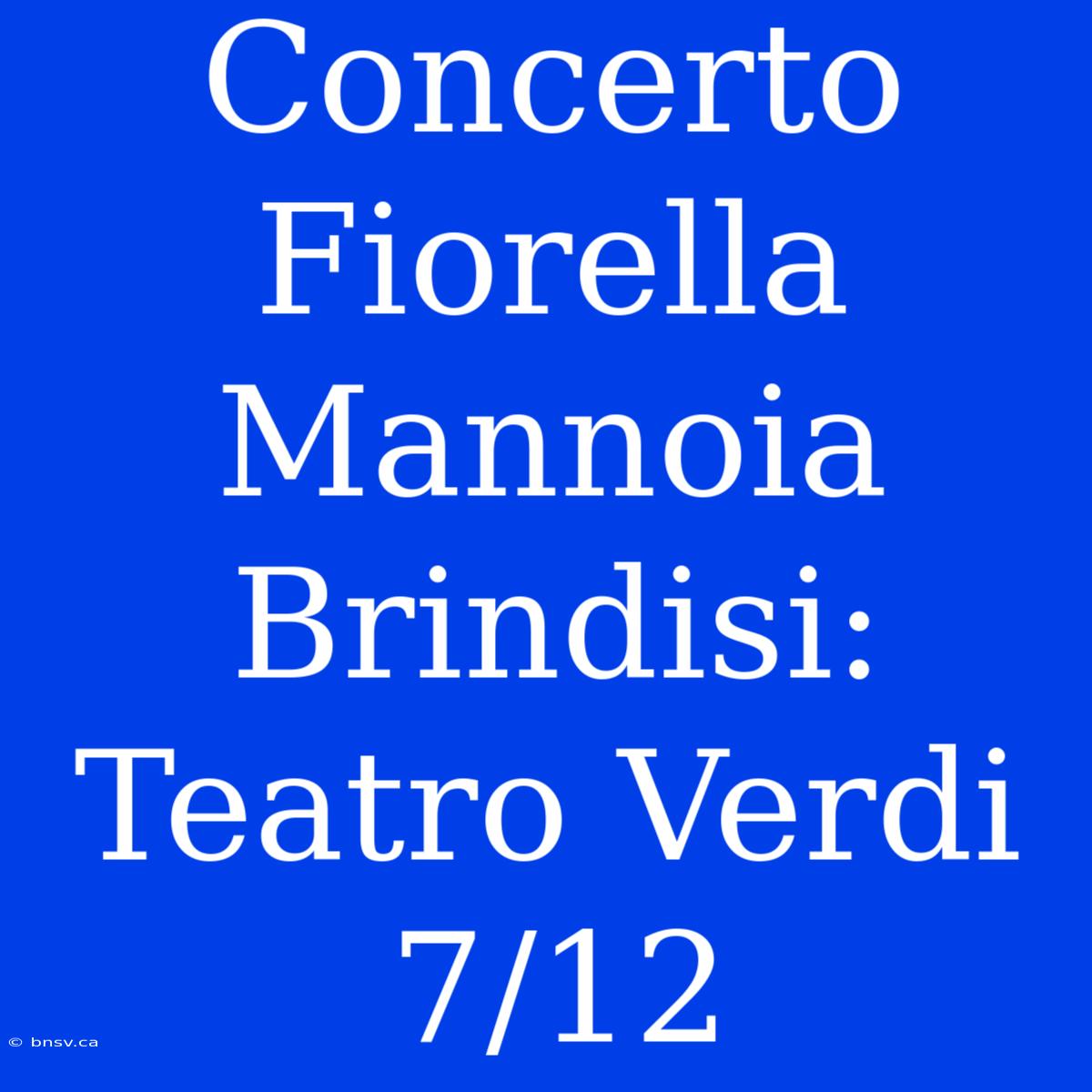 Concerto Fiorella Mannoia Brindisi: Teatro Verdi 7/12