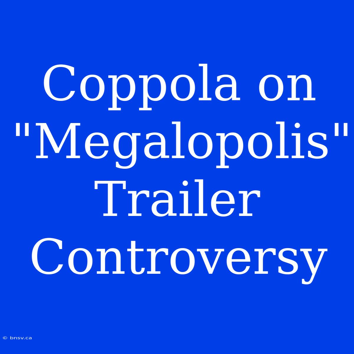 Coppola On 