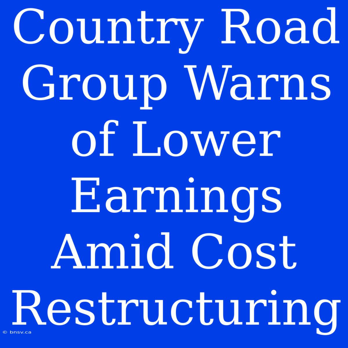 Country Road Group Warns Of Lower Earnings Amid Cost Restructuring