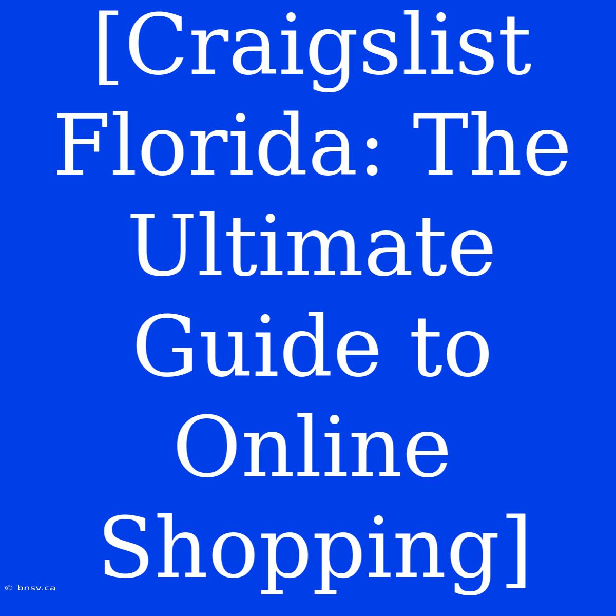 [Craigslist Florida: The Ultimate Guide To Online Shopping]