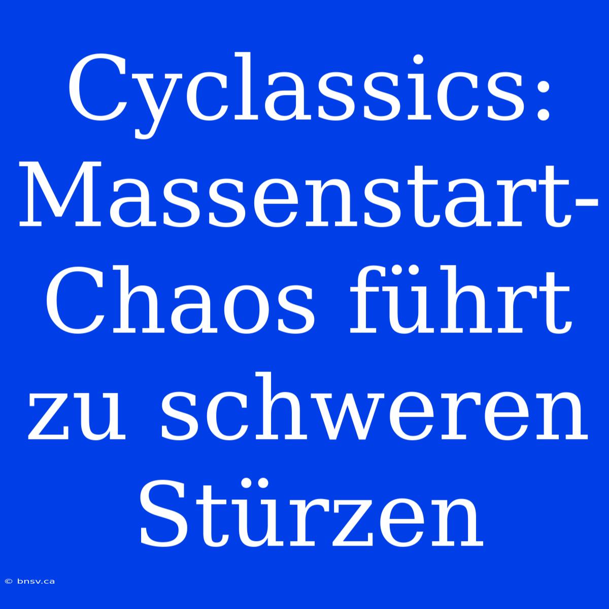 Cyclassics: Massenstart-Chaos Führt Zu Schweren Stürzen