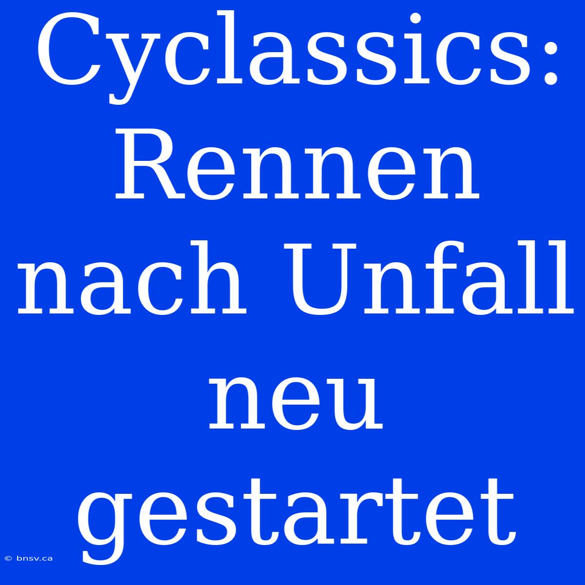 Cyclassics: Rennen Nach Unfall Neu Gestartet