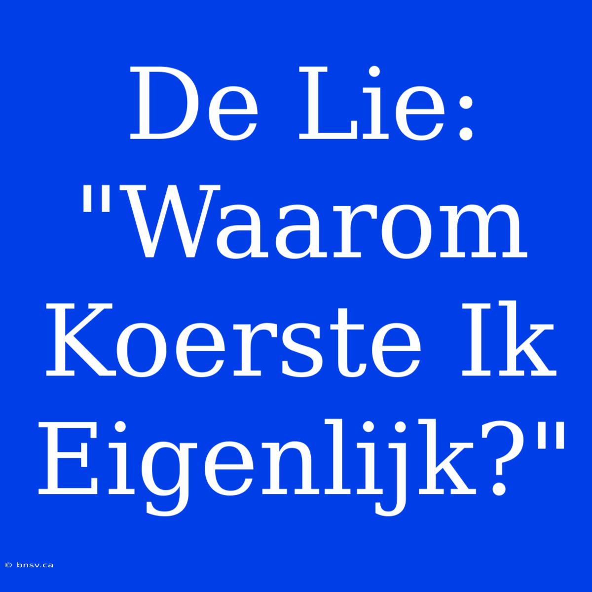 De Lie: 