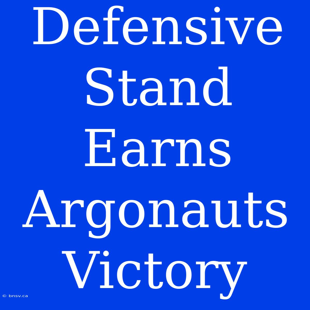 Defensive Stand Earns Argonauts Victory