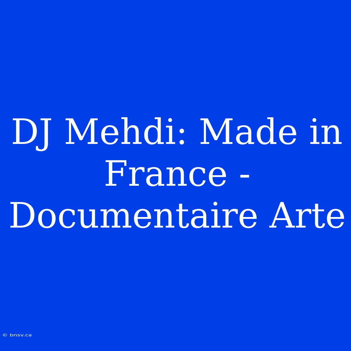 DJ Mehdi: Made In France - Documentaire Arte