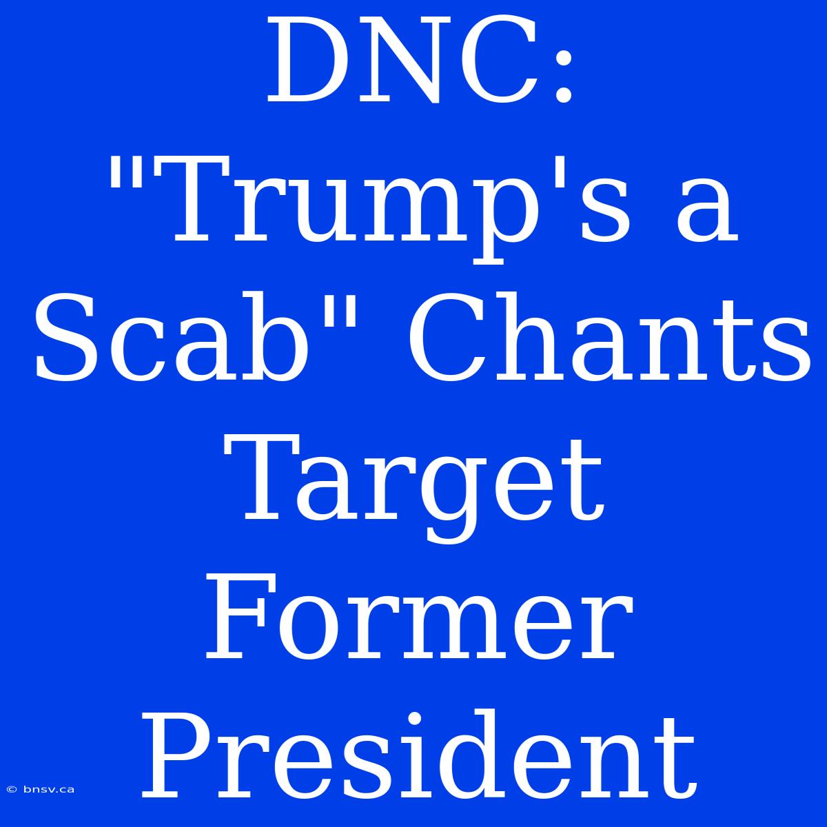 DNC: 