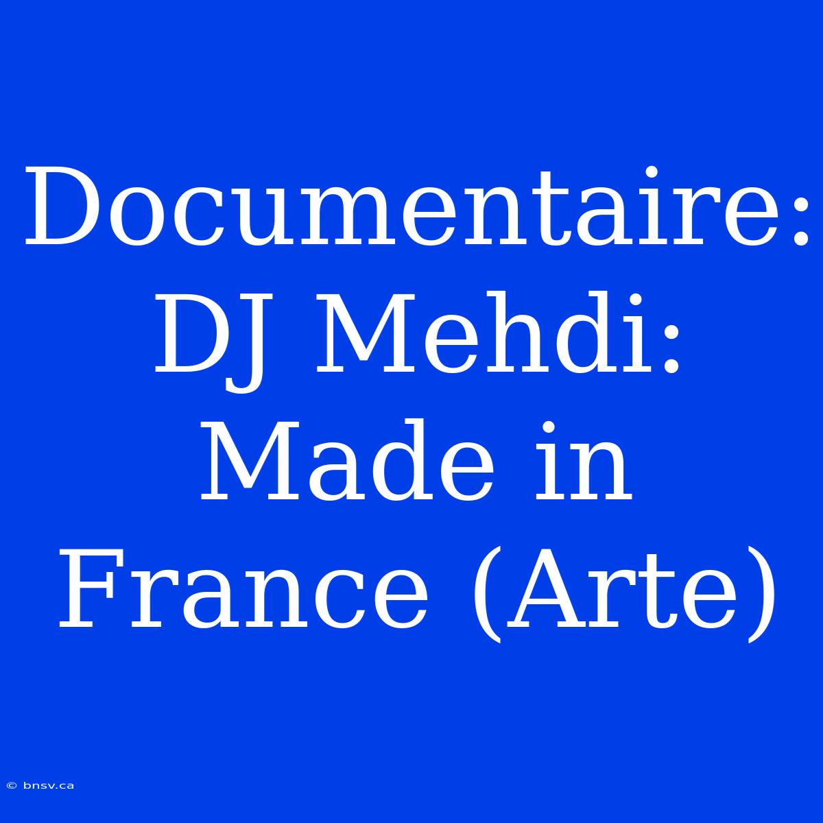 Documentaire: DJ Mehdi: Made In France (Arte)